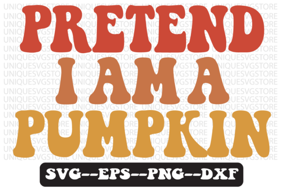 Download Pretend I Am a Pumpkin Retro Svg Design - Premium Resources